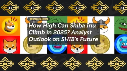 How High Can Shiba Inu Climb in 2025? Analyst Outlook on SHIB’s Future