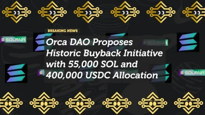 Orca DAO Proposes Historic Buyback Initiative with 55,000 SOL and 400,000 USDC Allocation