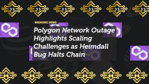 Polygon Network Outage Highlights Scaling Challenges as Heimdall Bug Halts Chain