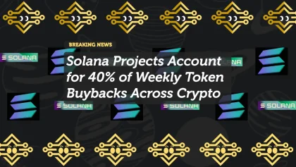 Solana Projects Account for 40% of Weekly Token Buybacks Across Crypto