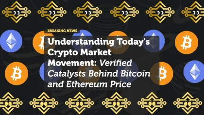 Understanding Today's Crypto Market Movement: Verified Catalysts Behind Bitcoin and Ethereum Price Action