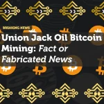 Union Jack Oil Bitcoin Mining: Fact or Fabricated News