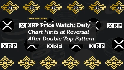 XRP Price Watch: Daily Chart Hints at Reversal After Double Top Pattern