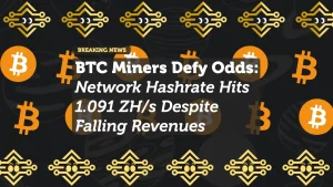 BTC Miners Defy Odds: Network Hashrate Hits 1.091 ZH/s Despite Falling Revenues