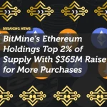 BitMine’s Ethereum Holdings Top 2% of Supply With $365M Raise for More Purchases