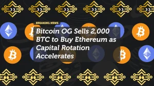 Bitcoin OG Sells 2,000 BTC to Buy Ethereum as Capital Rotation Accelerates