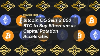 Bitcoin OG Sells 2,000 BTC to Buy Ethereum as Capital Rotation Accelerates