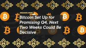 Bitcoin Set Up for Promising Q4, Next Two Weeks Could Be Decisive