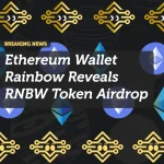 Ethereum Wallet Rainbow Reveals RNBW Token Airdrop