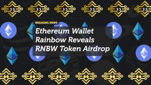 Ethereum Wallet Rainbow Reveals RNBW Token Airdrop