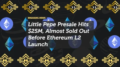 Little Pepe Presale Nears $25M as Ethereum L2 Launch Approaches
