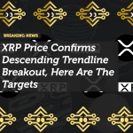 XRP Price Confirms Descending Trendline Breakout: Key Targets Ahead