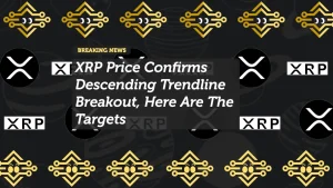 XRP Price Confirms Descending Trendline Breakout: Key Targets Ahead