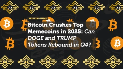 Bitcoin Crushes Top Memecoins in 2025: Can DOGE and TRUMP Tokens Rebound in Q4?