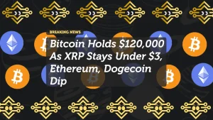 Bitcoin Holds $120,000 As XRP Stays Under $3, Ethereum, Dogecoin Dip