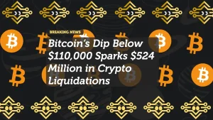 Bitcoin’s Dip Below $110,000 Sparks $524 Million in Crypto Liquidations