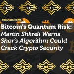 Bitcoin’s Quantum Risk: Martin Shkreli Warns Shor’s Algorithm Could Crack Crypto Security