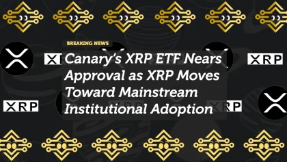 Canary’s XRP ETF Nears Approval as XRP Moves Toward Mainstream Institutional Adoption