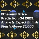 Ethereum Price Prediction Q4 2025: Analysts Expect Bullish Finish Above $5,000