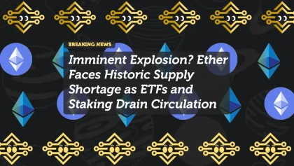 Imminent Explosion? Ether Faces Historic Supply Shortage as ETFs and Staking Drain Circulation