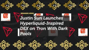 Justin Sun Launches Hyperliquid-Inspired DEX on Tron With Dark Pools