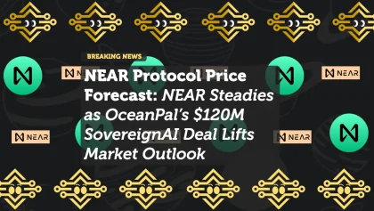 NEAR Protocol Price Forecast: NEAR Steadies as OceanPal’s $120M SovereignAI Deal Lifts Market Outlook