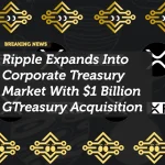 Ripple Expands Into Corporate Treasury Market With $1 Billion GTreasury Acquisition