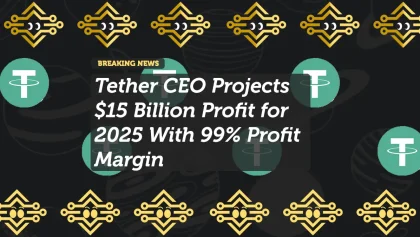 Tether CEO Projects $15 Billion Profit for 2025 With 99% Profit Margin