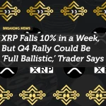 XRP Falls 10% in a Week, But Q4 Rally Could Be ‘Full Ballistic,’ Trader Says