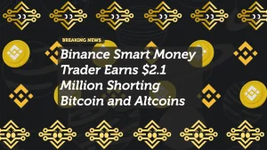 Binance Smart Money Trader Earns $2.1 Million Shorting Bitcoin and Altcoins