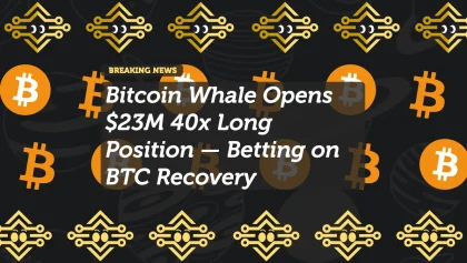 Bitcoin Whale Opens $23M 40x Long Position — Betting on BTC Recovery