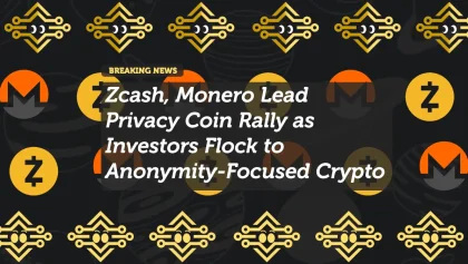 Zcash, Monero Lead Privacy Coin Rally as Investors Flock to Anonymity-Focused Crypto