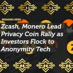 Zcash, Monero Lead Privacy Coin Rally as Investors Flock to Anonymity Tech