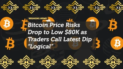 Bitcoin Price Risks Drop to Low $80K as Traders Call Latest Dip “Logical