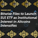 Bitwise Files to Launch SUI ETF as Institutional Interest in Altcoins Intensifies