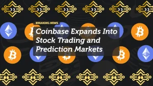 Coinbase Expands Into Stock Trading and Prediction Markets