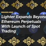 Lighter Expands Beyond Ethereum Perpetuals With Launch of Spot Trading