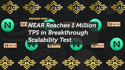 NEAR Reaches 1 Million TPS in Breakthrough Scalability Test
