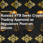 Russia’s VTB Seeks Crypto Trading Approval as Regulators Pivot on Bitcoin