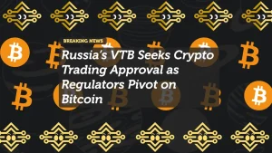 Russia’s VTB Seeks Crypto Trading Approval as Regulators Pivot on Bitcoin