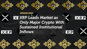 XRP Leads Market as Only Major Crypto With Sustained Institutional Inflows
